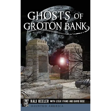 Ghosts of Groton Bank