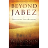 Beyond Jabez: Expanding Your Borders