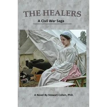 The Healers: A Civil War Saga