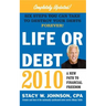 Life or Debt 2010: A New Path to Financial Freedom