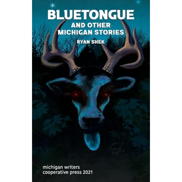 Bluetongue and Other Michigan Stories