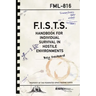F.I.S.T.S. Handbook For Individual Survival in Hostile Environments