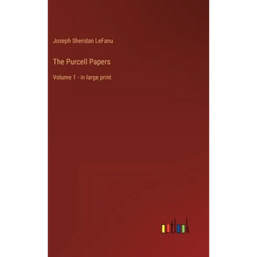 The Purcell Papers: Volume 1 - in large print