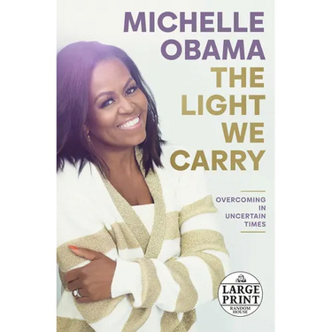 The Light We Carry: Overcoming in Uncertain Times