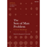 The Son of Man Problem: Critical Readings