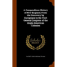 A Compendious History of New England, From the Discovery by Europeans to the First General Congress of the Anglo-American Colonies