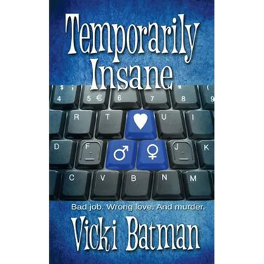 Temporarily Insane