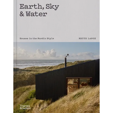 Earth, Sky & Water: Houses in the Nordic Style