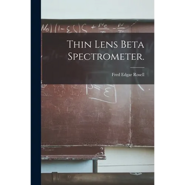 Thin Lens Beta Spectrometer.