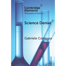 Science Denial: Post-Truth or Post-Trust?