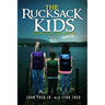 The Rucksack Kids: The Fourth of July Mystery