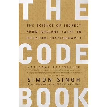 The Code Book: The Science of Secrecy from Ancient Egypt to Quantum Cryptography