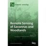 Remote Sensing of Savannas and Woodlands