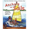 Anchors and Sails: A Reading Program for Beginners