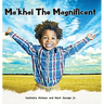 Ma'khai The Magnificent