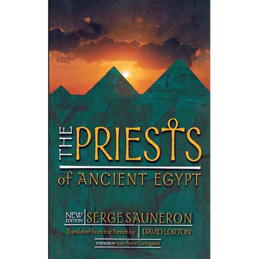 The Priests of Ancient Egypt: New Edition