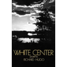White Center: Poems