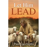 Let Him Lead