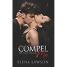 Compel Me: A Reverse Harem Vampire Romance