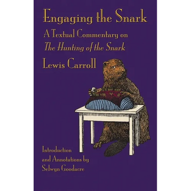 Engaging the Snark: A Textual Commentary on The Hunting of the Snark