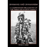Shamans and Shamanism: A Comprehensive Bibliography of the Terms Use in North America