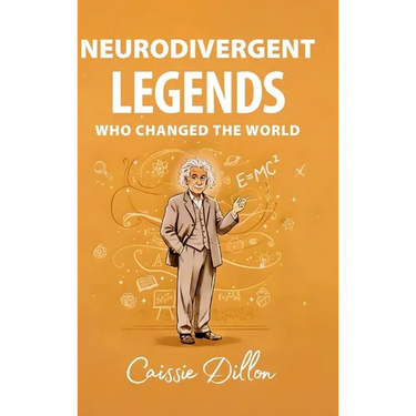 Neurodivergent Legends Who Changed the World