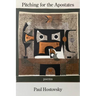 Pitching for the Apostates