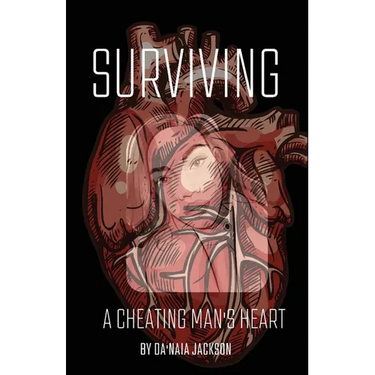 Surviving A Cheating Man's Heart