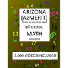 8th Grade ARIZONA AzMERIT, MATH, Test Prep: 2019: 8th Grade ARIZONA'S MEASUREMENT OF EDUCATION READINESS MATH Test Prep/Study Guide