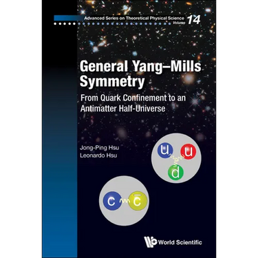 General Yang-Mills Symmetry: From Quark Confinement to an Antimatter Half-Universe
