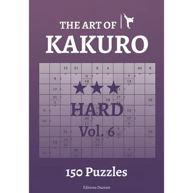 The Art of Kakuro Hard Vol.6