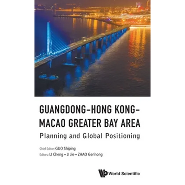 Guangdong-Hong Kong-Macao Greater Bay Area