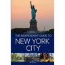 The Independent Guide to New York City - 3rd Edition