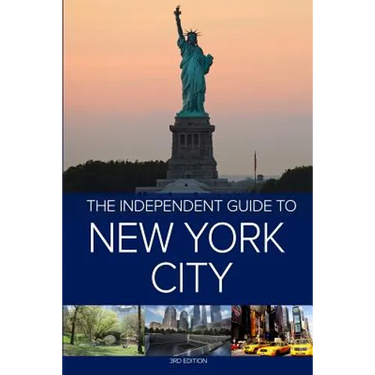 The Independent Guide to New York City - 3rd Edition