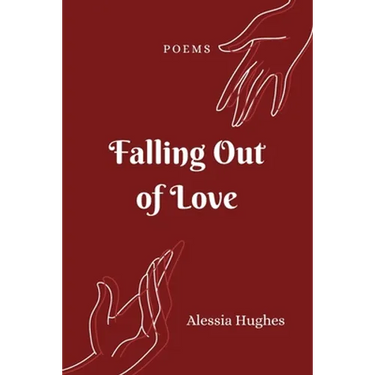Falling Out of Love: Poems