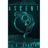 Ascent: A YA Dystopian Space Adventure (Book One of The Crimson Dust Cycle)
