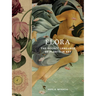 Flora: The Secret Language of Plants in Art