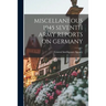 Miscellaneous 1945 Seventh Army Reports on Germany