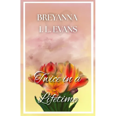 Twice in a Lifetime: A Contemporary Sweet Romance That Explores Grief, Family Relationships, and Finding Love After Loss