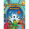 Valentino Visits Mars and Uranus!
