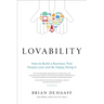 Lovability: How to Build a Business That People Love and Be Happy Doing It