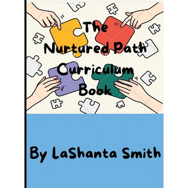 The Nurtured Path Curriculum Book