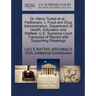 Dr. Henry Turkel et al., Petitioners, V. Food and Drug Administration, Department of Health, Education and Welfare. U.S. Supreme Court Transcript of R