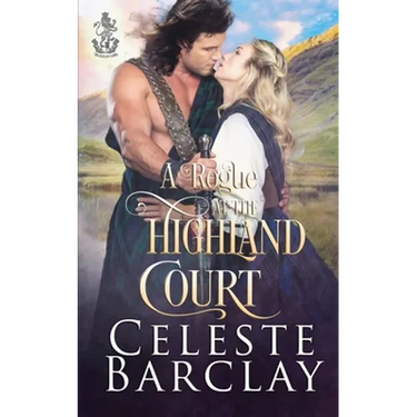 A Rogue at the Highland Court