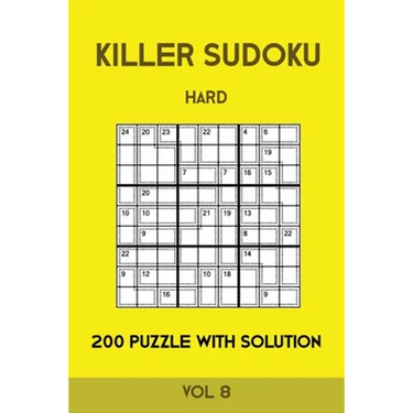 Killer Sudoku Hard 200 Puzzle With Solution Vol 8: Advanced Puzzle Book,9x9, 2 puzzles per page