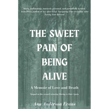 The Sweet Pain of Being Alive