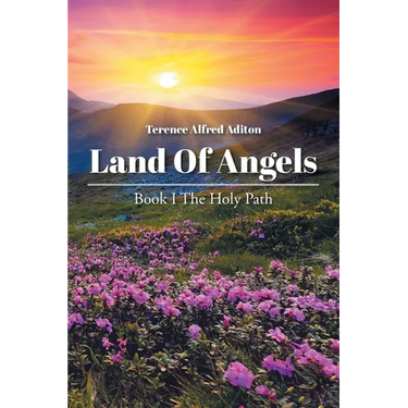 Land of Angels: Book I: The Holy Path