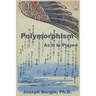 Polymorphism: As It Is Played