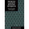 Jacques Lacan's Return to Freud: The Real, the Symbolic, and the Imaginary
