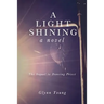 A Light Shining: Book 2 in the Dancing Priest Series
